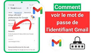 Comment voir lidentifiant et le mot de passe Gmail depuis un mobile  trouver mot de passe gmail [upl. by Beaufort434]