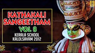 കഥകളി സംഗീതം  Kerala School Kalolsavam 2012 Thrissur  Kathakali Sangeetham Vol 8 kalolsavam [upl. by Latt795]