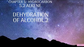 52 Alkene  Dehydration of Alcohol 2 [upl. by Nellahs]