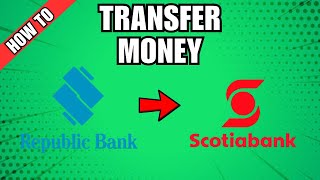 How To Transfer Money From Republic Bank To Scotia Bank [upl. by Dunn]