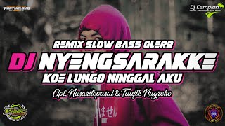 DJ Koe Lungo Ninggal Aku  Cipt Nasaritopasai amp Taufik Nugroho  Wonosobo Slow Bass  DJ Cemplon [upl. by Nalla554]