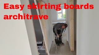 easy skirting boards architrave [upl. by Ray656]