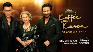 Hotstar Specials Koffee With Karan  Season 8  Episode 10  1200AM Dec 28th  DisneyPlus Hotstar [upl. by Dorcas85]