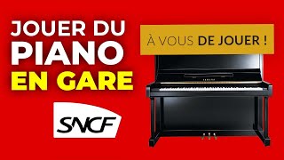 Jouer du piano en gare SNCF  le guide complet [upl. by Kilroy618]