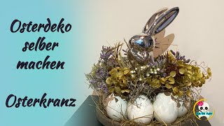 DIY Osterkranz  Osterdeko selber machen  Tischdeko Ostern 🐣 [upl. by Mad]