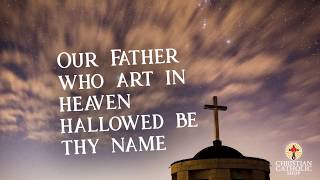 Our Father Prayer  Lords Prayer  Catholic Church  Catholic Mass  Catholic Prayers [upl. by Alston]