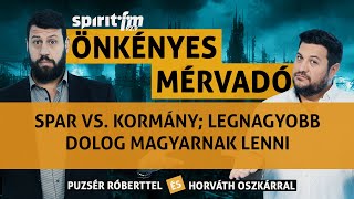 Spar vs kormány Központosítás a kultúrában Legjobb magyarnak lenni  Önkényes Mérvadó 2024616 [upl. by Bui335]