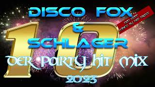 Discofox und Schlager Party Hitmix 2023  10 [upl. by Gowrie]