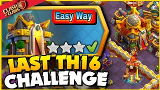 Easily 3 Star Last Town Hall 16 Challenge  Clash Of Clans  COC [upl. by Rie954]