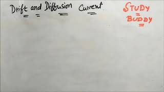 Drift and Diffusion Current  Definition and Difference [upl. by Uzia]