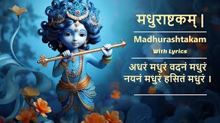 Adharam Madhuram Song With Lyrics  Madhurashtakam  Popular Krishna Bhajan  Janmashtami Bhajan [upl. by Camm]