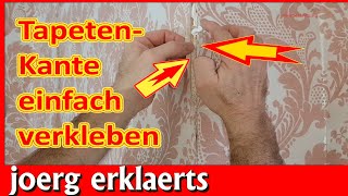 Tapetenkanten verkleben geht ganz einfach Tapeten Tapezieren Tutorial No 309 [upl. by Leventhal]