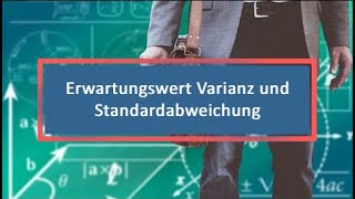 Erwartungswert Varianz und Standardabweichung [upl. by Jurdi692]