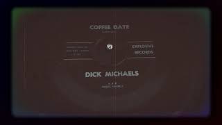 Dick Michaels  Coffee Date 1961 [upl. by Eb]