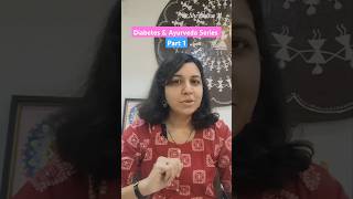 Diabetes amp Ayurveda Series  Part 1 diabetes drshraddham ayurveda shorts मधुमेह wellnesstips [upl. by Tengler]