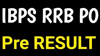 About  IBPS RRB PO Pre RESULT 🔥 Today Expected Date [upl. by Cherri]