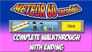 Meteor 60 Seconds  Trashy Murderer  Complete Walkthrough with Ending [upl. by Andrey]