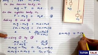 Derivation of Connected Motion  Pulley Tension and Acceleration Derivation  Class 11 Physics [upl. by Adok]