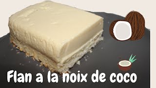 Flan à La Noix De Coco [upl. by Avilo]