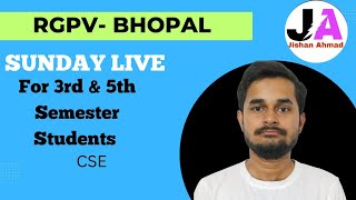 RGPV BTech CS 3rd amp 5th Semester  Jishan Ahmad [upl. by Eibloc457]