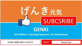 Genki 2nd Edition Lesson 5 Dialogue 12 amp 3 Textbook Audio [upl. by Toth]