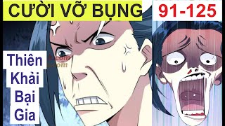 Xuyên Không Liền Có Hệ Thống Phá Gia Chi Tử  Thiên Khải Bại Gia 91125  Tàng Thư Các [upl. by Vachill658]