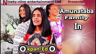 OkpanEdo by amunataba Family trending mcofferingbox [upl. by Jobe]