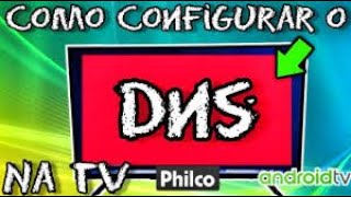 Instalação de aplicativos em Smart Philco usando modo DNSIP [upl. by Chantal595]