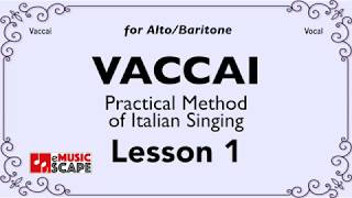 Vaccai Lesson 1  Song 1 AltoBaritone [upl. by Janicki]