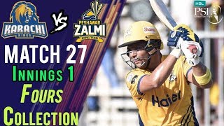 Peshawar Zalmi Fours  Peshawar Zalmi Vs Karachi Kings  Match 27  15 March  HBL PSL 2018M1F1 [upl. by Claudette]