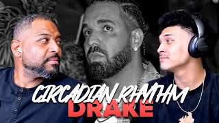 Father amp Son React  quotCircadian Rhythmquot by Drake  He in the lab 🧪🥼 [upl. by Nosduh]