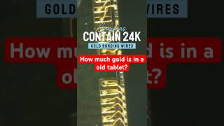 How much gold is in a old tablet gold tablet goldrecovery [upl. by Terrena130]