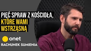 Pięć spraw z Kościoła które wami wstrząsną [upl. by Bertilla]