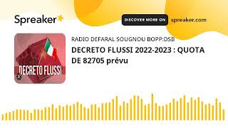 DECRETO FLUSSI 20222023  QUOTA DE 82705 prévu [upl. by Gardal]