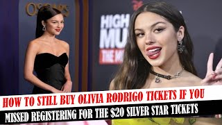 How To Still Buy Olivia Rodrigo Tickets If You Missed Registering For The 20 Silver Star Tickets [upl. by Semyaj986]