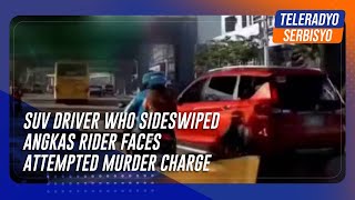 Driver who sideswiped Angkas rider faces attempted murder charge [upl. by Busch276]