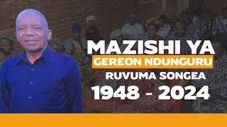 MSIBA WA GEREON GERVAS NDUNGURU AMEZALIWA TAREHE08101948 AMEFARIKI TAREHE 11102024 NA KUZIKWA [upl. by Belva778]