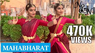 MAHABHARAT  Title Track Dance  Bharatanatyam Choreography  Nidhi amp Neha [upl. by Annayek]