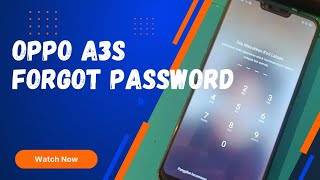 Oppo A3S unlock password  forgotten password [upl. by Leasi]