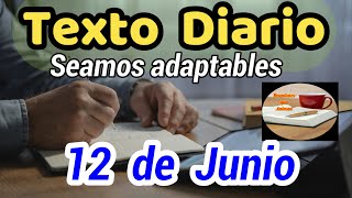 😀Texto diario Miércoles 12 de Junio de 2024❤️  Seamos adaptables​🙏 [upl. by Mychael]