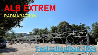 ALB EXTREM Zeltaufbau 2024 [upl. by Eissirhc]