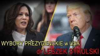 Dr Leszek Sykulski o wyborach prezydenckich w USA [upl. by Nirret139]