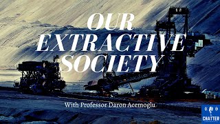 Our Extractive Society with Professor Daron Acemoglu [upl. by Ynneg246]