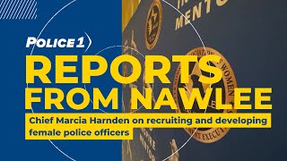 Police1 reports Chief Marcia Harnden on why female police officers should attend NAWLEE [upl. by Sorci]