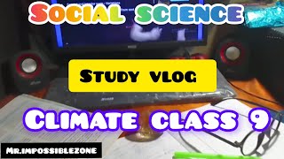 study vlog sst climate class 9th comment like subscribe [upl. by Akienom328]