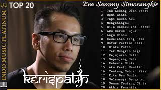 Sammy kerispatih Full Album [upl. by Medeah659]