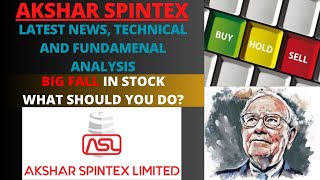 WHY IS AKSHAR SPINTEX FALLING WHAT SHOULD YOU DO [upl. by Notgnimer704]