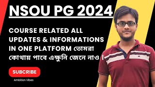 NSOU PG 2024 For All Updates amp Informatione NSOU App  Suman Sardar  Ambition Vibes [upl. by Nozicka]