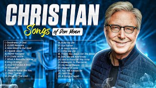 Best Don Moen 🔴 Praise Worship Christian Songs 2024 [upl. by Adnav]