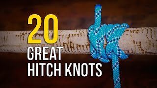 20 ESSENTIAL Hitch Knots  How to Tie a Hitch Knot [upl. by Vassily624]